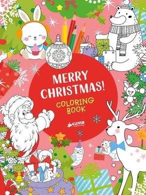 Merry Christmas! Coloring Book by Clever Publishing