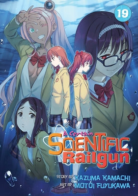 A Certain Scientific Railgun Vol. 19 by Kamachi, Kazuma