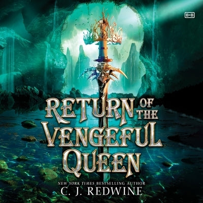 Return of the Vengeful Queen by Redwine, C. J.