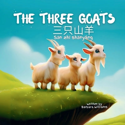 The Three Goats by Williams, Barbara