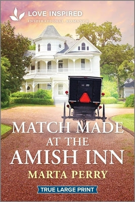 Match Made at the Amish Inn: An Uplifting Inspirational Romance by Perry, Marta