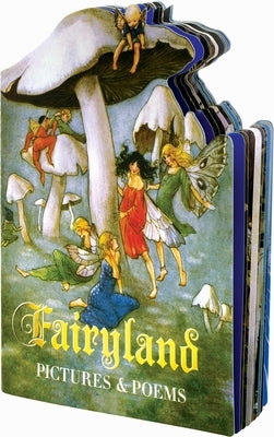 Fairyland - Pictures and Poems Shape Book by Day, Alexandra