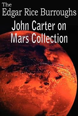 John Carter on Mars Collection by Burroughs, Edgar Rice