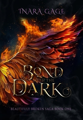 A Bond with the Dark by Gage, Inara