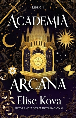 Academia Arcana by Kova, Elise