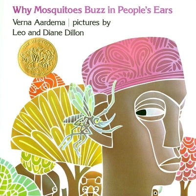 Why Mosquitoes Buzz in People's Ears by Aardema, Verna