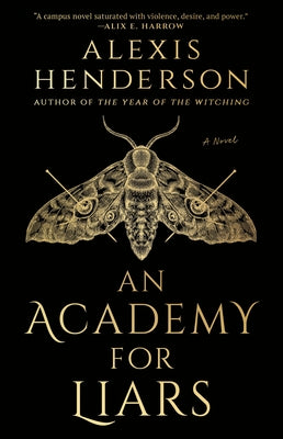 An Academy for Liars by Henderson, Alexis