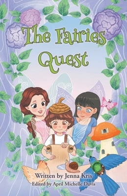 The Fairies Quest by Kris, Jenna