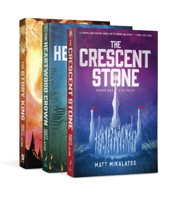 The Sunlit Lands Trilogy: The Crescent Stone / The Heartwood Crown / The Story King by Mikalatos, Matt