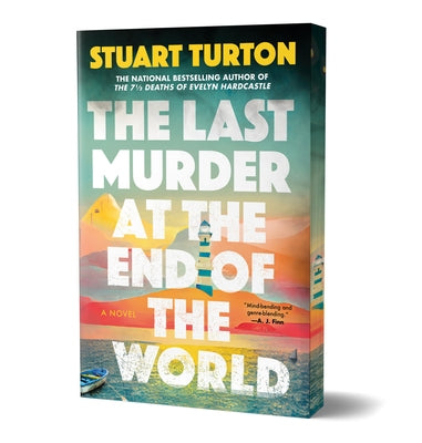 The Last Murder at the End of the World (Deluxe Edition) by Turton, Stuart