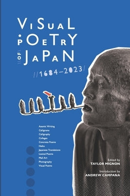 Visual Poetry of Japan: 1684-2023 by Elizaga, Patrick