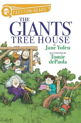 The Giants' Tree House: A Quix Book by Yolen, Jane