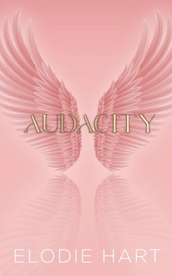 Audacity by Hart, Elodie