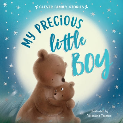 My Precious Little Boy by Clever Publishing