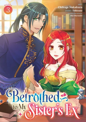 Betrothed to My Sister's Ex (Manga) Vol. 3 by Tobirano