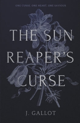 The Sun Reaper's Curse by Gallot, J.