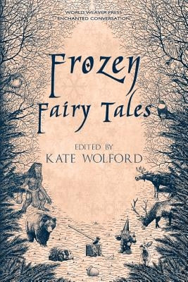 Frozen Fairy Tales by Bradley, Gavin