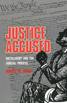 Justice Accused by Cover, Robert, Sr.