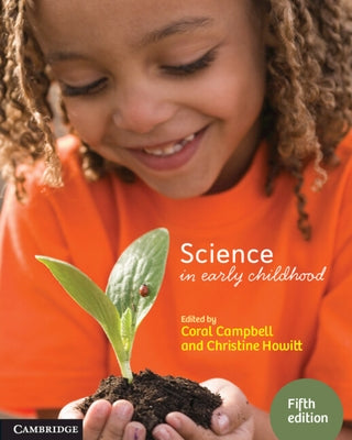 Science in Early Childhood by Campbell, Coral