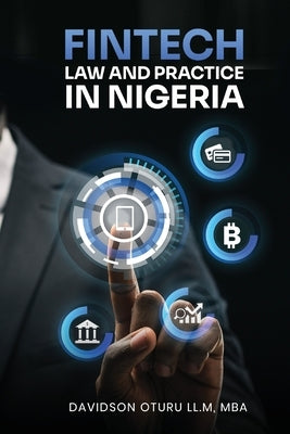 Fintech Law and Practice in Nigeria by Oturu, Davidson