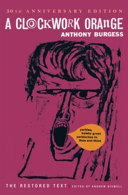 A Clockwork Orange by Burgess, Anthony