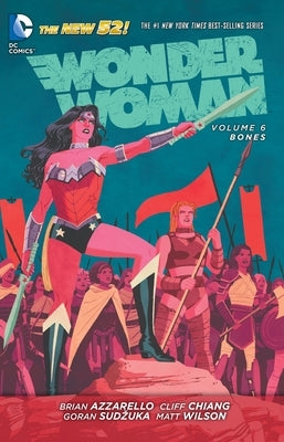 Wonder Woman, Volume 6: Bones by Azzarello, Brian