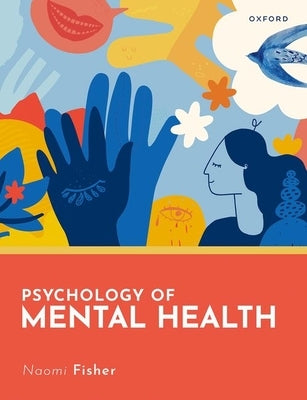 Psychology of Mental Health 1e Paperback by Fisher