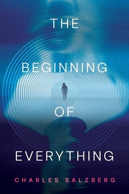 The Beginning of Everything by Salzberg, Charles