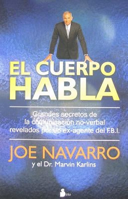 Cuerpo Habla, El by Navarro, Joe