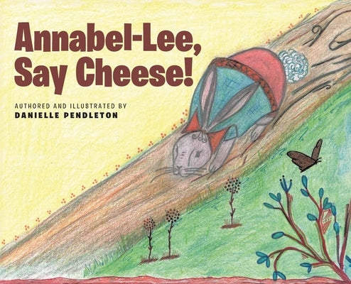 Annabel-Lee, Say Cheese! by Pendleton, Danielle