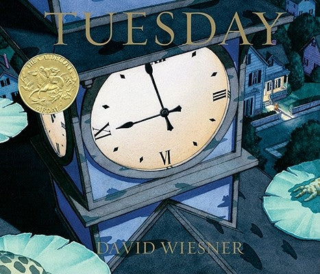 Tuesday: A Caldecott Award Winner by Wiesner, David