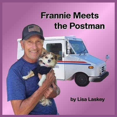 Frannie Meets the Postman by Laskey, Lisa