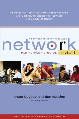 Network Participant's Guide: The Right People, in the Right Places, for the Right Reasons, at the Right Time by Bugbee, Bruce L.