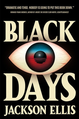 Black Days by Ellis, Jackson