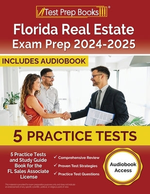 Florida Real Estate Exam Prep 2024-2025: 5 Practice Tests and Study Guide Book for the FL Sales Associate License [Audiobook Access] by Morrison, Lydia