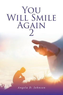 You Will Smile Again by Johnson, Angela D.