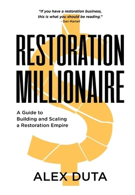 Restoration Millionaire by Duta, Alex