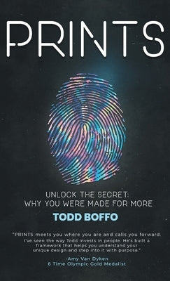Prints: Unlock the Secret: Why You Were Made For More by Boffo, Todd