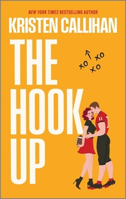 The Hook Up by Callihan, Kristen