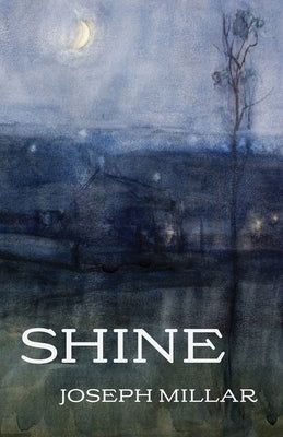 Shine by Millar, Joseph