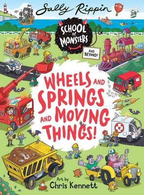 Wheels and Springs and Moving Things! by Rippin, Sally