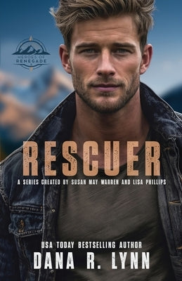Rescuer by Lynn, Dana R.
