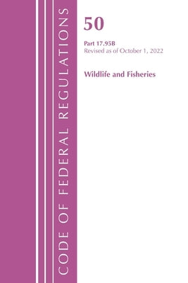 Code of Federal Regulations, Title 50 Wildlife and Fisheries 17.95(b), Revised as of October 1, 2022 by Office of the Federal Register (U S )