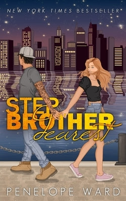 Stepbrother Dearest: (Special Edition) by Ward, Penelope