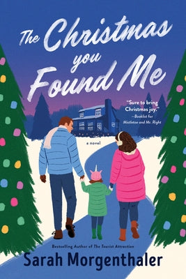 The Christmas You Found Me by Morgenthaler, Sarah