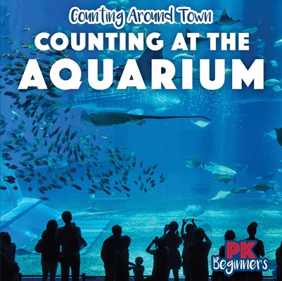 Counting at the Aquarium by Banks, Rosie