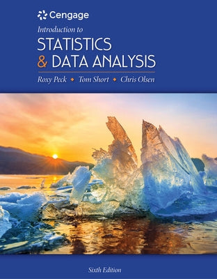 Bundle: Introduction to Statistics and Data Analysis, Loose-Leaf Version, 6th + Webassign Printed Access Card, Single-Term by Peck, Roxy