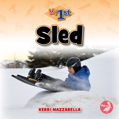 Sled by Mazzarella, Kerri