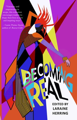 Becoming Real by Herring, Laraine