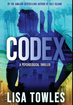 Codex by Towles, Lisa